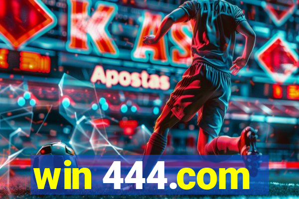 win 444.com